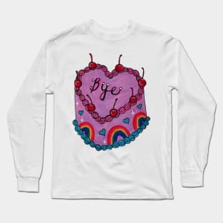 Bye Cake Long Sleeve T-Shirt